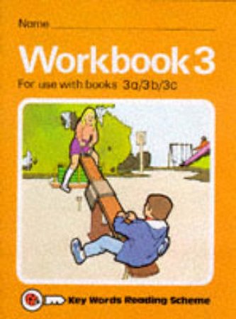 Key Words Reading Scheme Workbook 3 by Various