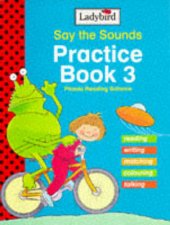 Say the Sounds Practice Book 3