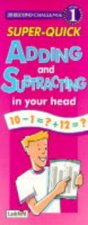SuperQuick Adding  Subtracting in Your Head