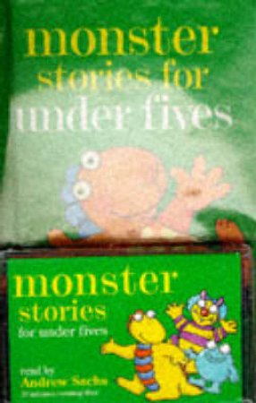 Monster Stories For Under Fives - Book & Tape by Various