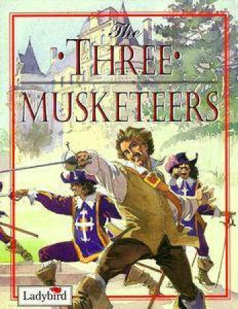 The Three Musketeers by Various