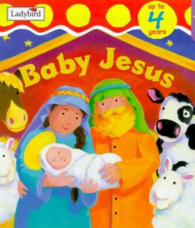 Bible Stories: Baby Jesus by Various