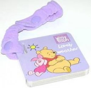 Winnie The Pooh: Buggy Board Book: Lovely Weather by Lbd