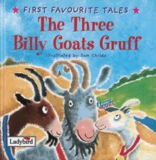 First Favourite Tales Three Billy Goats Gruff