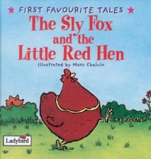 Favourite Tales Sly Fox  Red Hen