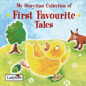 My Storytime Collection Of First Favourite Tales by Various