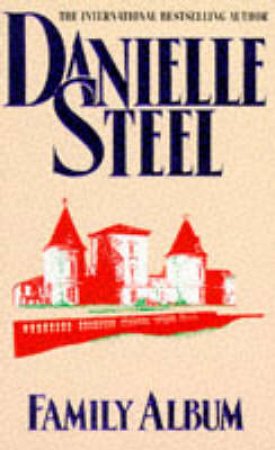 Family Album by Danielle Steel