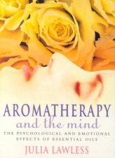 Aromatherapy And The Mind