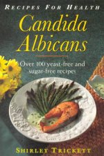 Recipes For Health Candida Albicans