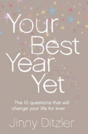 Your Best Year Yet by Jinny Ditzler