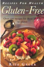 Recipes For Health Gluten Free