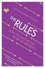 The Rules How To Capture The Heart Of Mr Right