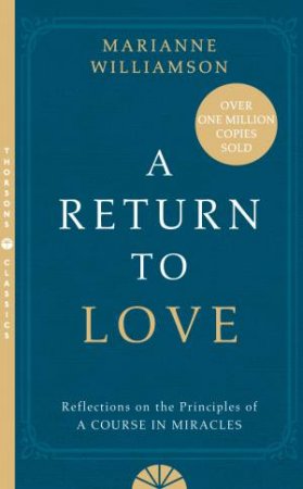 A Return To Love by Marianne Williamson