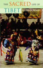 The Sacred Life Of Tibet