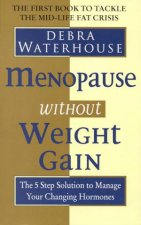 Menopause Without Weight Gain