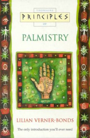 Thorsons Principles Of Palmistry by Lillian Verner Bonds