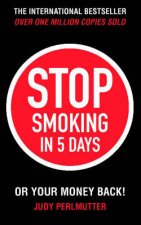 Stop Smoking In Five Days