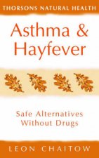 Asthma  Hayfever Safe Alternative Without Drugs