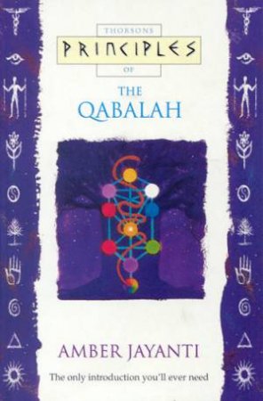 Thorsons Principles Of Qabalah by Amber Jayanti