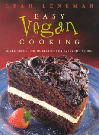 Easy Vegan Cooking by Leah Leneman