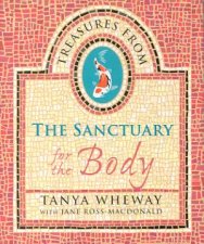 Treasures From The Sanctuary For The Body