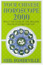 Your Chinese Horoscope 2000