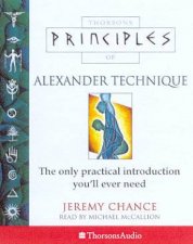 Thorsons Principles Of Alexander Technique  Cassette