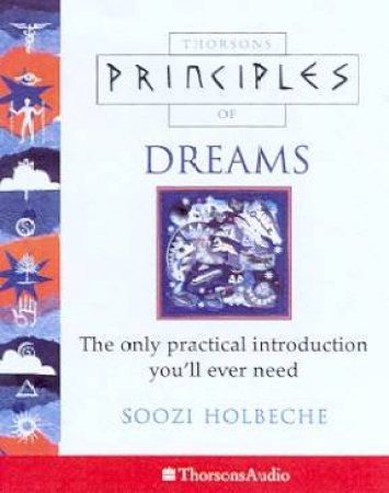 Thorsons Principles Of Dreams - Cassette by Soozi Holbeche