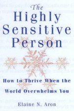 The Highly Sensitive Person