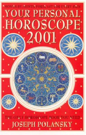 Your Personal Horoscope 2001 by Joseph Polansky