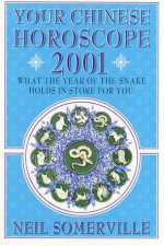 Your Chinese Horoscope 2001