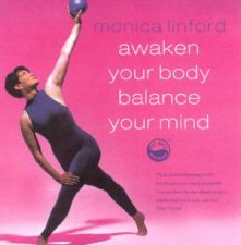 Awaken Your Body Balance Your Mind