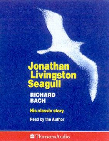 Jonathan Livingston Seagull - Cassette by Richard Bach