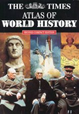 The Times Atlas Of World History  Compact Edition