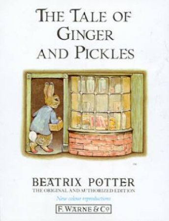 Peter Rabbit & Friends: The Tale Of Ginger And Pickles by Beatrix Potter
