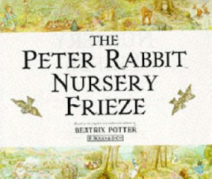 The Peter Rabbit Nursery Frieze by Beatrix Potter