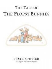 The Tale Of The Flopsy Bunnies