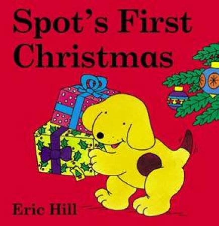 Spot's First Christmas by Eric Hill