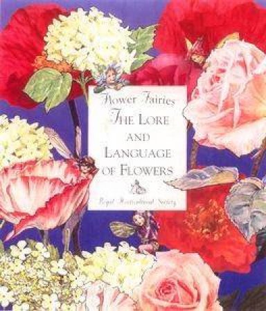 Flower Fairies: The Lore & Language Of Flowers by Mary Cecily Barker
