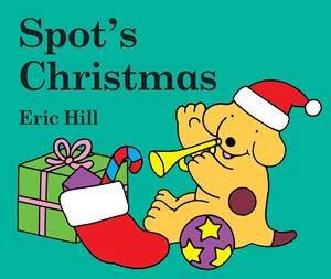 Spot's Christmas by Eric Hill