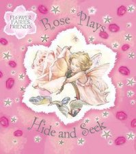 Flower Fairies Friends Rose Plays Hide  Seek