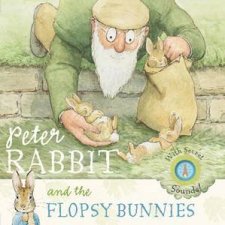 Peter Rabbit And The Flopsy Bunnies