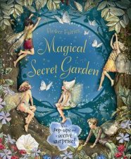 Flower Fairies Magical Secret Garden