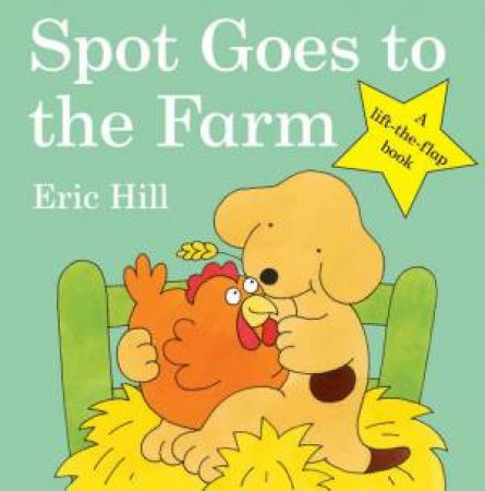 Spot Goes to the Farm by Eric Hill