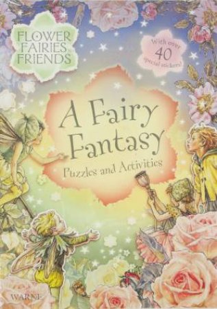 A Fairy Fantasy: Puzzles & Activities by Various