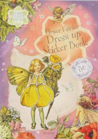 Flower Fairies Dress Up Sticker Book by Various