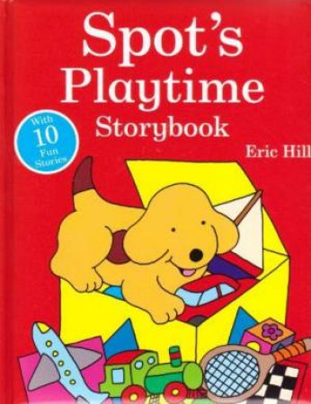 Spot’s Playtime Padded Storybook