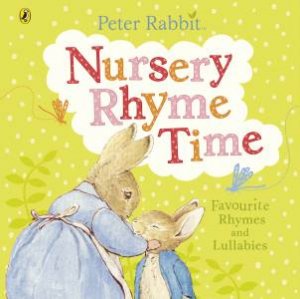 Peter Rabbit Nursery Rhyme Time by Beatrix Potter