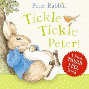 Peter Rabbit:Tickle Tickle by Beatrix Potter