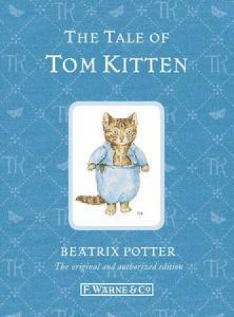 The Tale of Tom Kitten (Special Edition) by Beatrix Potter
